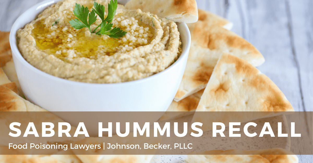 Sabra Hummus Recall Lawsuit Johnson//Becker Lawyer